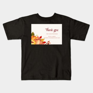 Thank You For Your Purchase Card (Thanksgiving Day) - 01 Kids T-Shirt